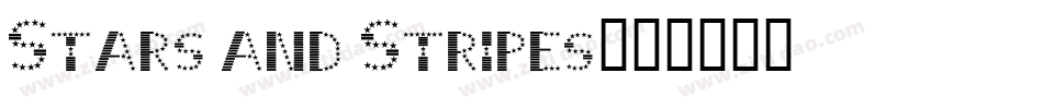 Stars and Stripes字体转换